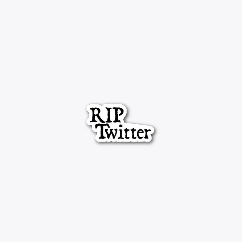 RIPTwitter